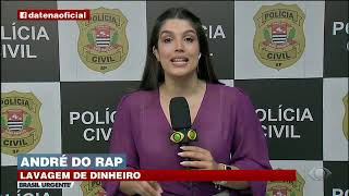 Polícia encerra inquérito de lavagem de dinheiro envolvendo André do Rap [upl. by Sprage614]