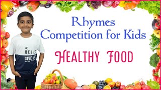 Rhymes Recitation for kids  Poem Competition for kids Healthy food rhymes for kids [upl. by Benco]