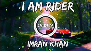 Satisfya  Imran Khan  Slowed Reverb Gaddi Lamborghini Song  Night Rider  Lofi Song  Rider Song [upl. by Gunas613]