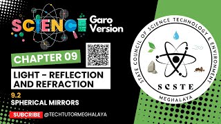 Science  09 Chapter  Light  Reflection and Refraction  92 Spherical Mirrors  Garo Version [upl. by Clyve]