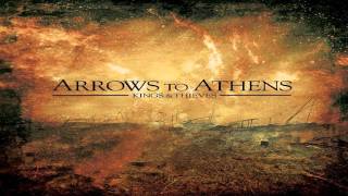 Arrows to Athens  Used to Be [upl. by Lleuqar143]