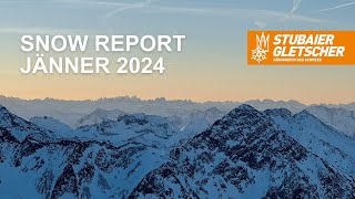 Snow Report Jänner 2024  Stubaier Gletscher [upl. by Erdnoid392]