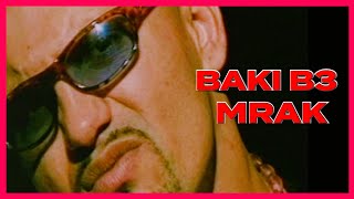 BAKI B3  MRAK  Official Video [upl. by Harlow]