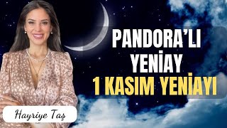 PANDORA’LI YENİAY 1 KASIM YENİAYI [upl. by Hannavahs]