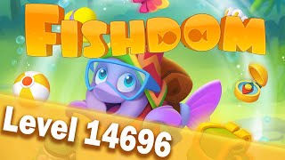 🐠Fishdom Level 14696🐠 [upl. by Primaveras896]