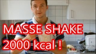 Mega Mass Gainer selber machen  Über 2000 kcal [upl. by Neirod]