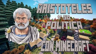 Resumiendo la política de Aristóteles con Minecraft [upl. by Akienaj567]