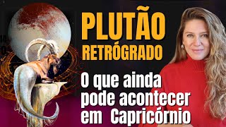 Plutão Retrógrado O último trânsito de Plutão por Capricórnio 2008 a 2024 e seus impactos [upl. by Bachman]