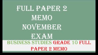 BUSINESS STUDIES GRADE 10 FULL PAPER 2 MEMO NOVEMBER 2019 [upl. by Adamson]