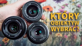 Który obiektyw standardowy wybrać TTArtisan 23 f14 vs TTArtisan 25 f2 vs Olympus 25 f18 [upl. by Atiuqahs]