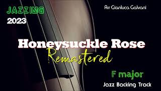 Backing Track HONEYSUCKLE ROSE  F  Jazz Standards Play Along Swing Live Trumpet Tenor Sax Alto Sax [upl. by Peder]