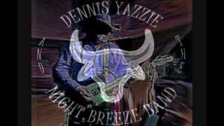 WHAT A THRILL DENNIS YAZZIE and the Night Breeze Band [upl. by Yerffeg]