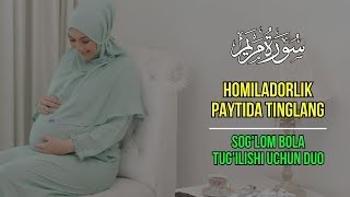 Homilador ayollar va godaklar uchun quotMaryamquot surasi shuning uchun ular aqlli tugiladilar [upl. by Korenblat]