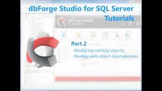 dbForge Studio for SQL Server Tutorial  Part 2 [upl. by Drol44]