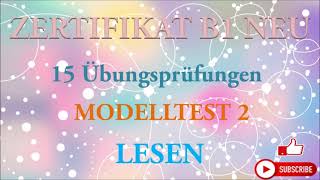 Goethe und Ösd Zertifikat B1 NEU  B1 Prüfung test– Lesen B1  MODELLTEST 2 mit Lösungen [upl. by Haye]