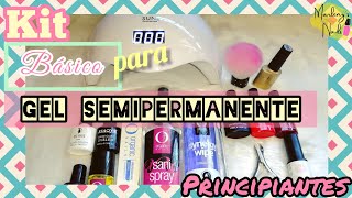 Kit Básico para Gel Semipermanente  Principiantes [upl. by Zink]