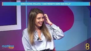 Mirea Flavia Stellato quotI miei progetti dopo Bar Stellaquot  MattinaLive 30102024 [upl. by Airal]