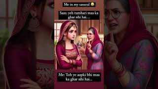 Me in my sasural😂😂 shortvideo funny trending [upl. by Marrissa]