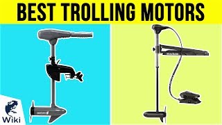 10 Best Trolling Motors 2019 [upl. by Lukasz]