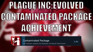 Plague Inc Evolved Contaminated Package Achievement 2024 [upl. by Novy794]