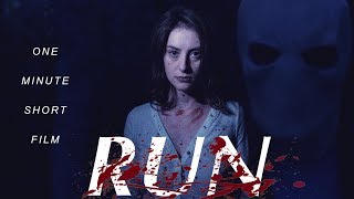 RUN  60 Second Horror Film [upl. by Ijan]