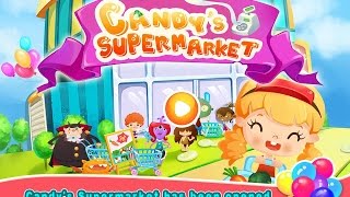 Candys Supermarket Videos games for Kids  Girls  Baby Android İOS Libii Free 2015 [upl. by Snook]