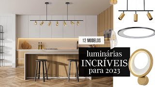 LUMINÁRIAS INCRÍVEIS 12 modelos de pendentes e spots para iluminar a casa em 2023 [upl. by Frazier]