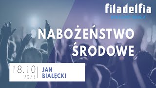 Nabożeństwo środowe 18102023 – Jan Białęcki [upl. by Aremahs]