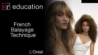 French Balayage Technique  Loreal [upl. by Airpac]