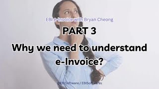 Why we need to understand eInvoice [upl. by Charla]