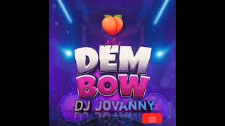 MIX DEMBOW 2024 🍑 LOS DEMBOW MAS PEGADO DJ JOVANNY🔥 [upl. by Anoo]