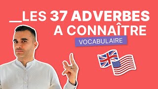 Les 37 Adverbes les Plus Courants en Anglais [upl. by Mirella987]