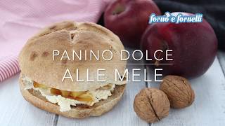 PANINO DOLCE ALLE MELE CARAMELLATE  Forno e fornelli [upl. by Moreen]