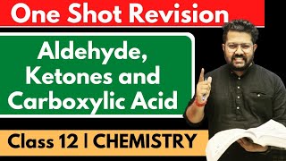 Chapter 12 Aldehyde Ketones and Carboxylic Acid in One Shot  Class 12 Chemistry  CBSE JEE NEET [upl. by Kcorb]