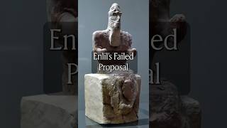 Enlil’s Failed Proposal [upl. by Hjerpe]