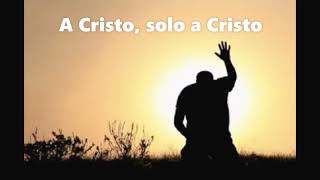 A Cristo Solo A Cristo  Grupo quotInspiración Tropicalquot [upl. by Aniraad]