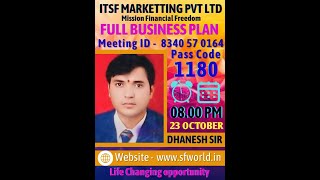 ITSF MARKETTING PVT LTD  FULL BUSINESS PLAN  23 OCT 2024 By  Mr DHANESH SIR [upl. by Genesa360]