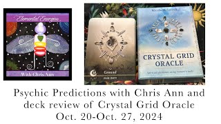 Psychic predictions with Chris Ann amp deck review of Crystal Grid Oracle 102010272024 [upl. by Nameloc]