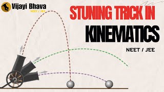 STUNNING TRICK IN KINEMATICS NEET JEE [upl. by Annohsed]