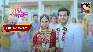 A Beginning Of The Happily Ever After  Ishk Par Zor Nahi  Episode 115  Highlights [upl. by Temirf69]