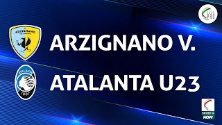 Arzignano  AtalantaU23 11  Gli Highlights [upl. by Gaillard]