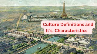 Culture Definitions and Its Characteristics [upl. by Carmela]