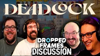 Dropped Frames discuss Deadlock [upl. by Nehr]