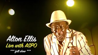 Alton Ellis with ASPO  Live at Leoska 2006 full show [upl. by Frendel]