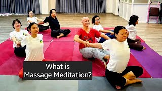 What is Massage Meditation [upl. by Yenahteb]