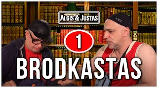 Algis ir Justas BRODKASTAS 1 [upl. by Kellene]