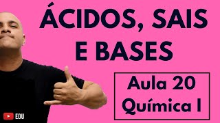 Como NOMEAR e montar a FÓRMULA de ÁCIDOS SAIS e BASES  Aula 20 Química I [upl. by Dagna]