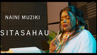 NAINI MUZIKI  SITASAHAU OFFICIAL MUSIC VIDEO [upl. by Burd]