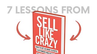 SELL LIKE CRAZY by Sabri Suby Top 7 Lessons  Book Summary [upl. by Elephus]