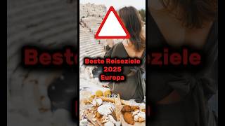 Beste Reiseziele 2025 in Europa✈️💳 reiseziele reisen2025 [upl. by Lered]